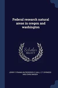 FEDERAL RESEARCH NATURAL AREAS IN OREGON