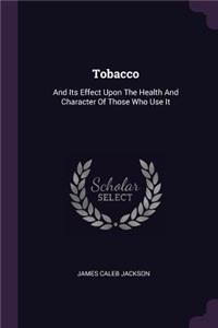 Tobacco