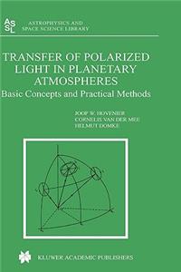 Transfer of Polarized Light in Planetary Atmospheres