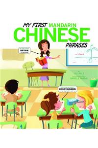 My First Mandarin Chinese Phrases