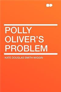 Polly Oliver's Problem