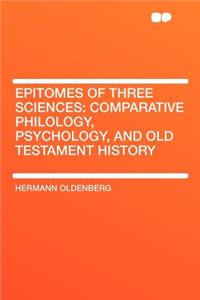 Epitomes of Three Sciences