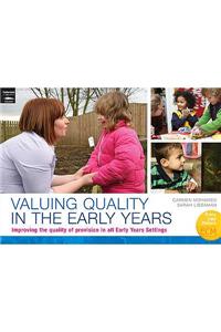 Valuing Quality in the Early Years