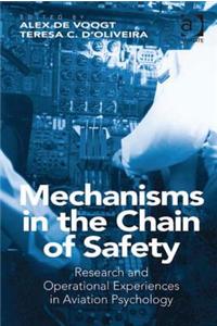 Mechanisms in the Chain of Safety