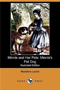 Minnie and Her Pets