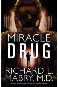 Miracle Drug