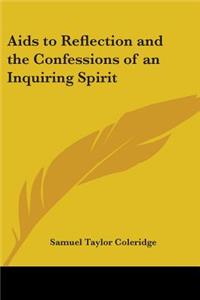 Aids to Reflection and the Confessions of an Inquiring Spirit
