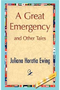 Great Emergency and Other Tales