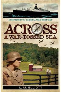 Across A War-tossed Sea