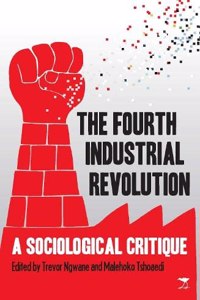 The Fourth Industrial Revolution