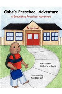 Gabe's Preschool Adventure