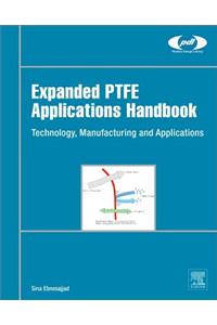 Expanded Ptfe Applications Handbook