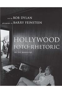 Hollywood Foto-Rhetoric: The Lost Manuscript