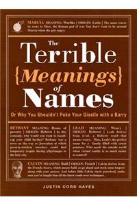 The Terrible Meanings of Names