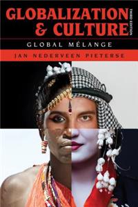Globalization and Culture: Global MÃ©lange, Third Edition