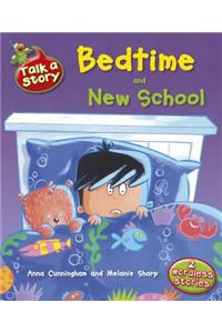 Bedtime & New School