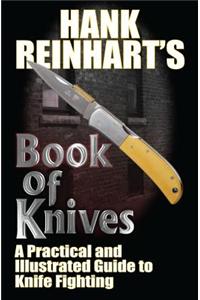Hank Reinhardt's Book of Knives