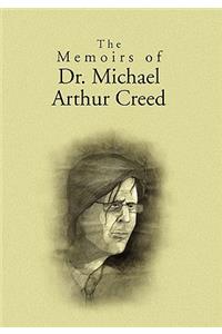 Memoirs of Dr. Michael Arthur Creed