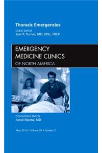 Thoracic Emergencies, an Issue of Emergency Medicine Clinics