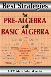 Best Strategies for Pre-Algebra with Basic Algebra