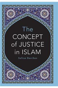 The Concept of Justice in Islam