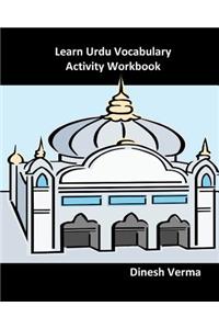 Learn Urdu Vocabulary Activity Workbook