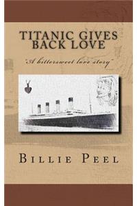 Titanic Gives Back Love