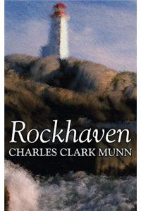 Rockhaven by Charles Clark Munn, History