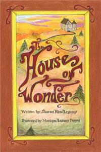 The House of Wonder