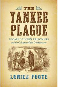 The Yankee Plague