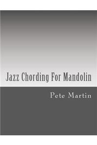 Jazz Chording For Mandolin