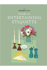Debrett's Guide to Entertaining Etiquette
