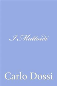 I Mattoidi