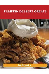 Pumpkin Dessert Greats