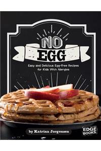 No Egg on Your Face!