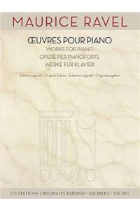 Maurice Ravel - Works for Piano