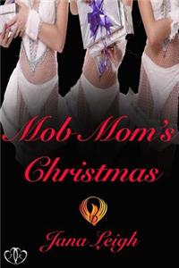 Mob Mom's Christmas