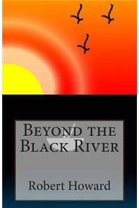 Beyond the Black River