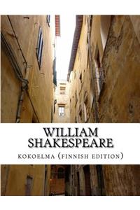 William Shakespeare, kokoelma (finnish edition)