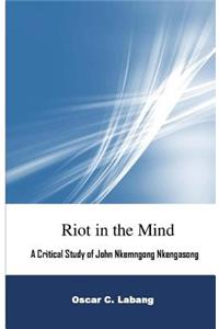 Riot in the Mind