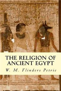 The Religion of Ancient Egypt