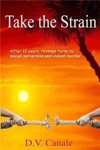 Take the Strain