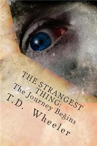 The Strangest Thing