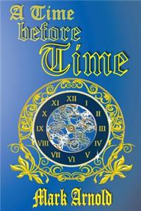A Time Before Time