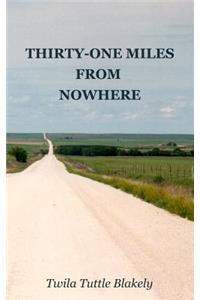 Thirty-one Miles from Nowhere