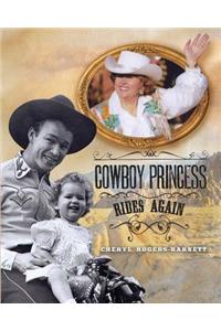 Cowboy Princess Rides Again