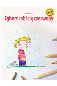 Egbert Robi Sie Czerwony