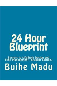 24 Hour Blueprint