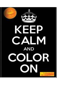 KEEP CALM and COLOR ON