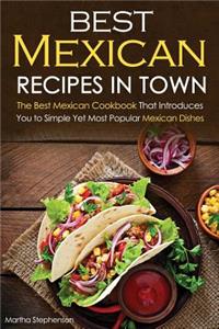 Best Mexican Recipes in Town